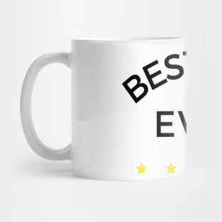 Best Dad Ever. Funny Dad Life Quote. Mug